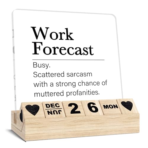Funny Office Desk Decor - Sarcastic Work Forecast, Wooden Block Calendar | Humorous Work Sign Clear Acrylic Plaque with a Wooden Base - color: Black - Work Forecast