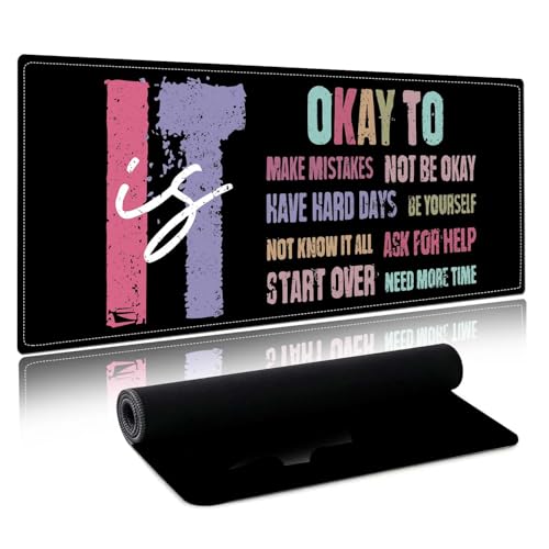 Inspirational Quote Work Mouse Pad for Desktop,Desk Pad Mat,Large Mouse Pad,Anti Slip Big Mousepad with Stitched Edges,Inspirational Desk Accessories,Keyboard Pad Mouse Mat for Computer,Work,Gaming - color: okay